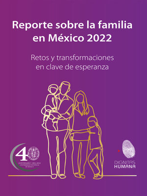 cover image of Reporte sobre la familia en México 2022
